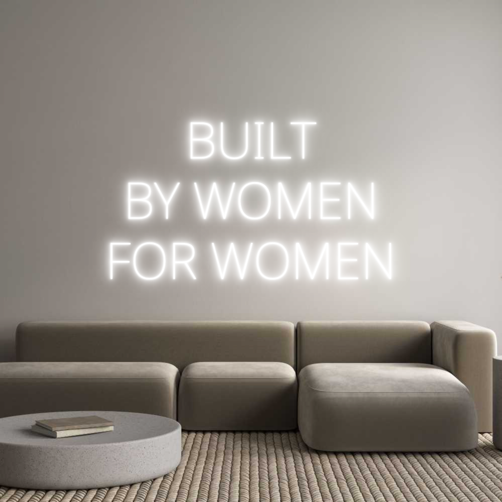 Custom Neon Text- BUILT
BY WOM...
