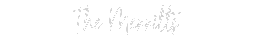 Custom Neon Text - The Merritts