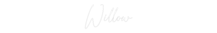 Custom Neon Text - Willow