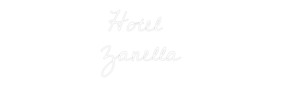 Custom Neon Text - Hotel 
Zanella