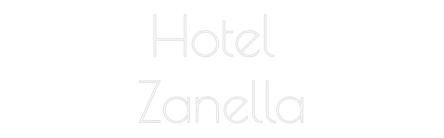 Custom Neon Text - Hotel 
Zanella