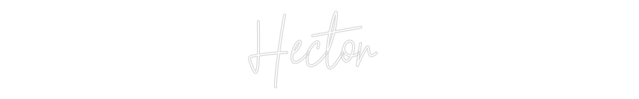 Custom Neon Text - Hector