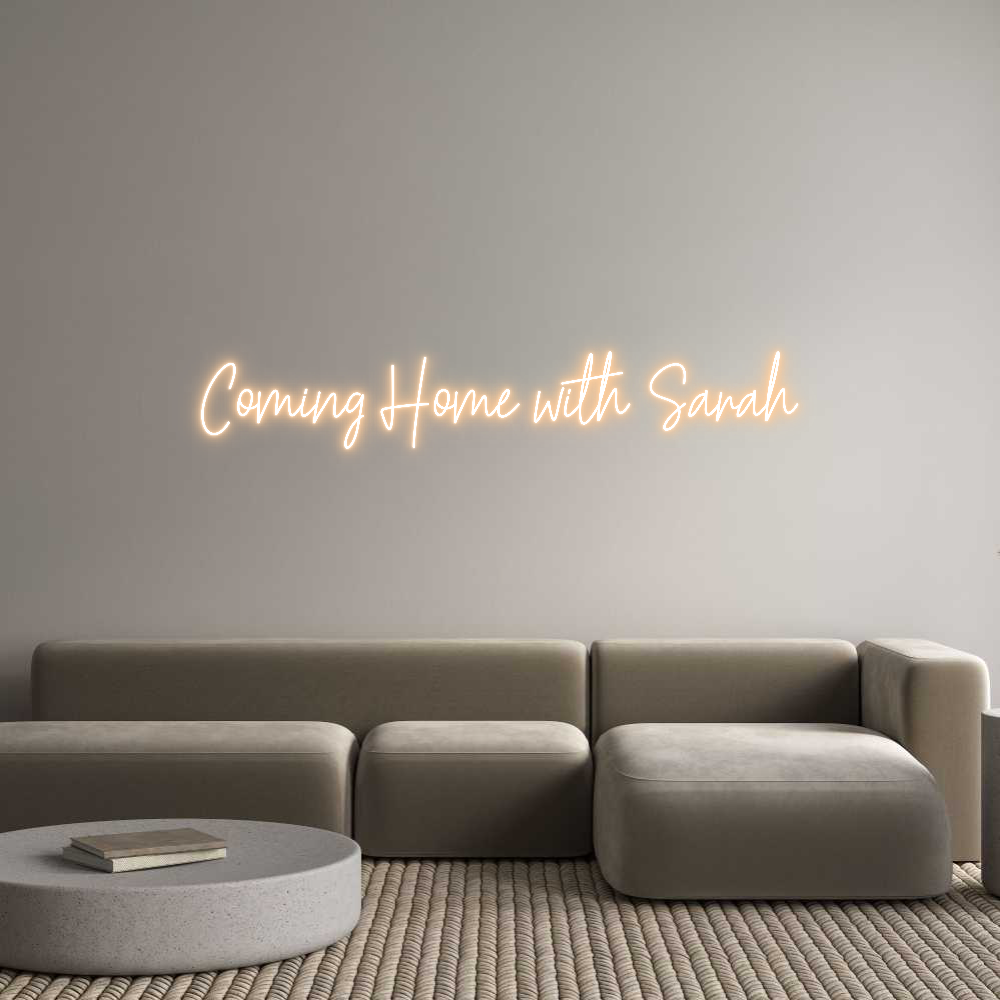 Custom Neon Text - Coming Home w...
