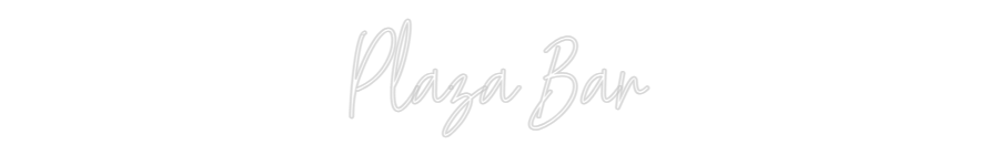 Custom Neon Text- Plaza Bar