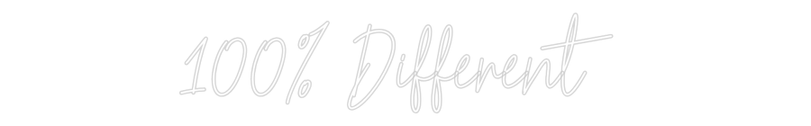 Custom Neon Text- 100% Different