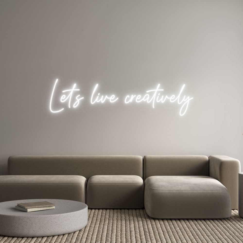 Custom Neon Text - Let's live cr...