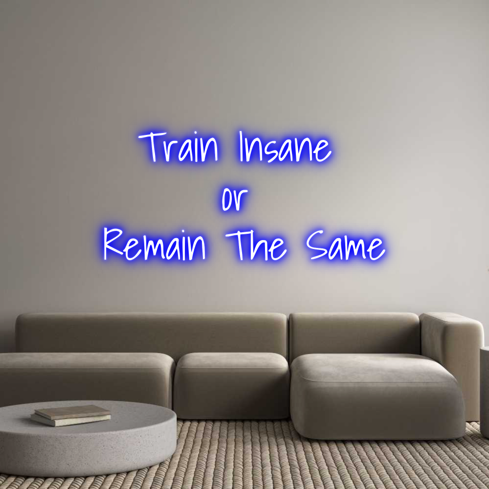 Custom Neon Text - Train Insane ...