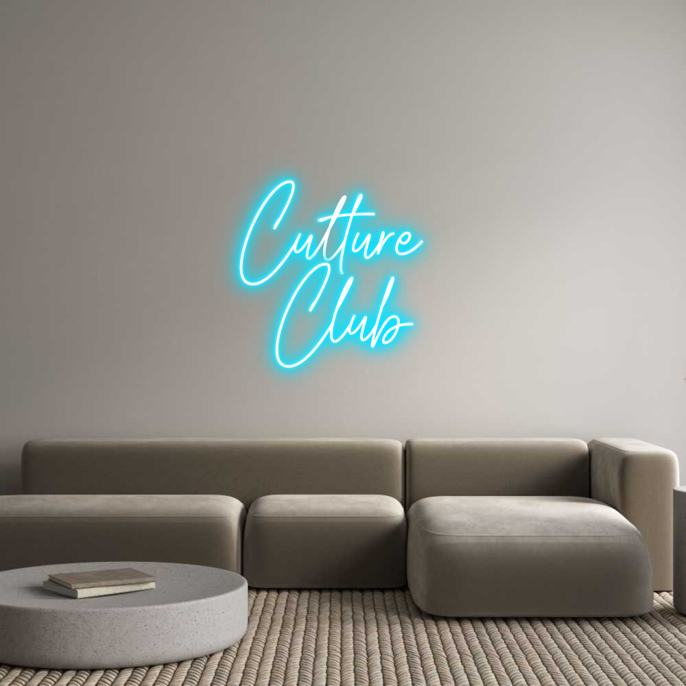 Custom Neon Text- Culture 
Club