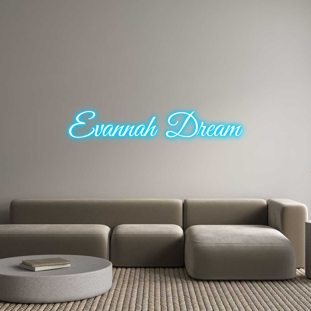 Custom Neon Text - Evannah Dream