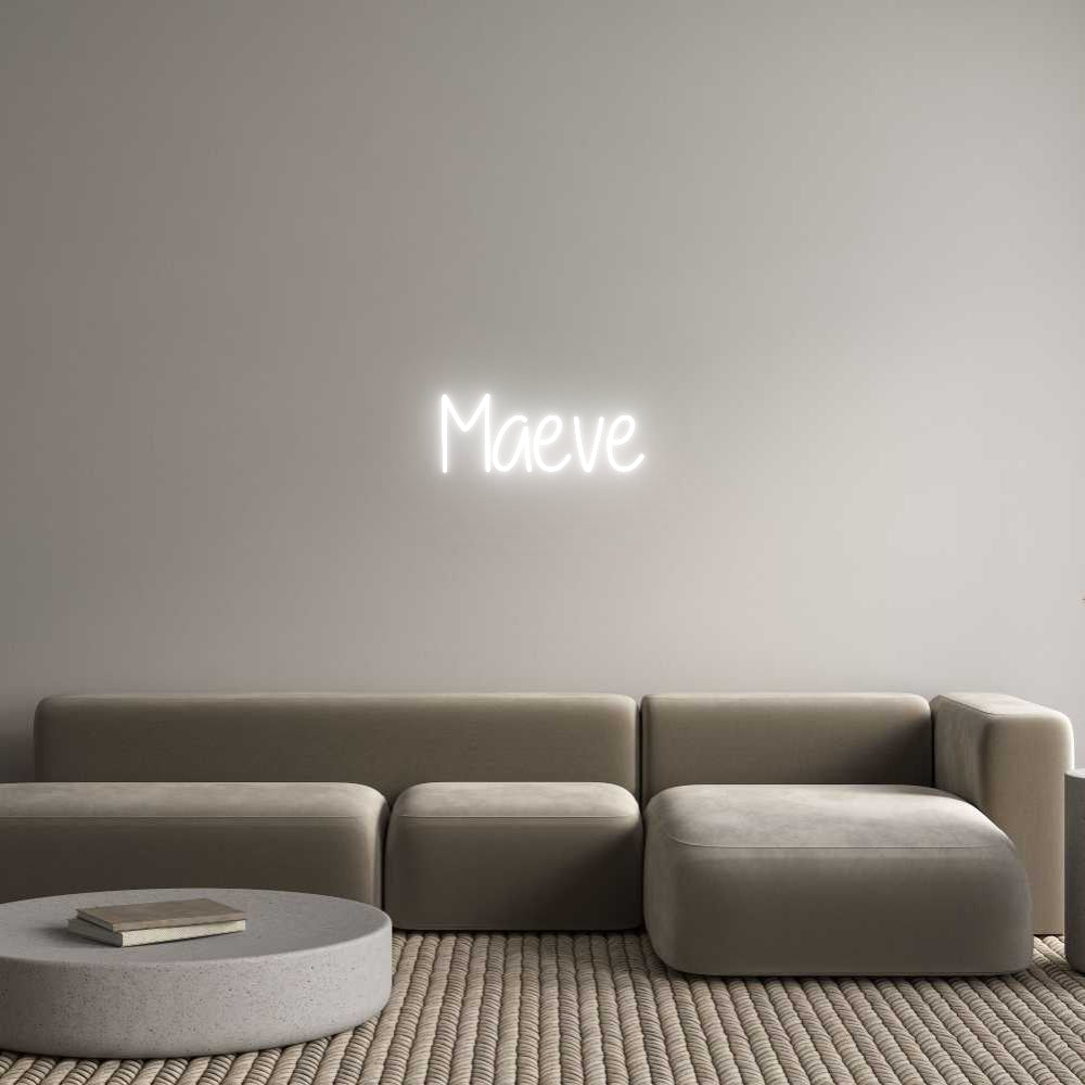 Custom Neon Text- Maeve