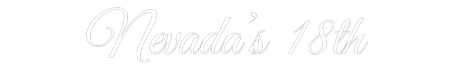 Custom Neon Text - Nevada’s 18th