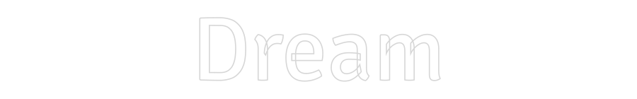 Custom Neon Text - Dream