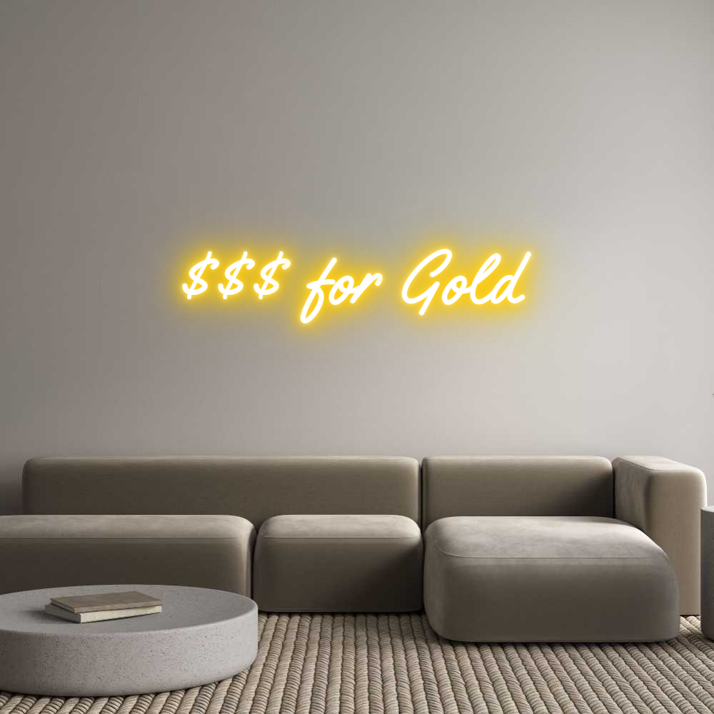 Custom Neon Text - $$$ for Gold