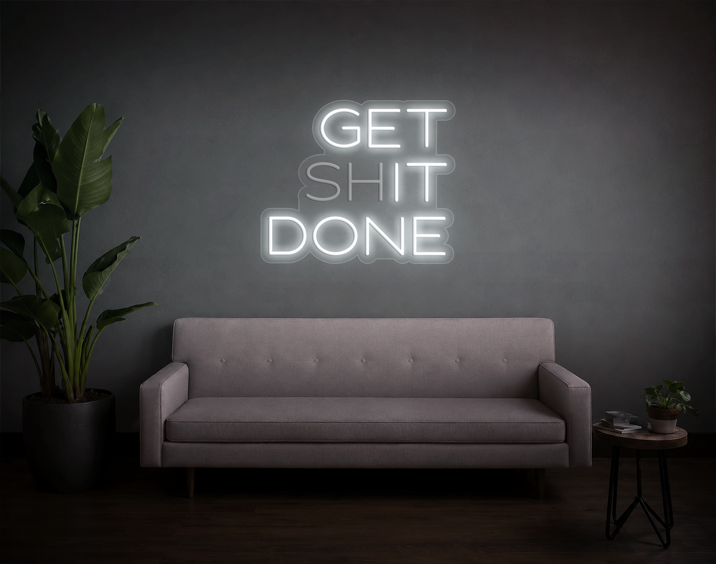 Get shit done/ Get it done LED Neon Sign