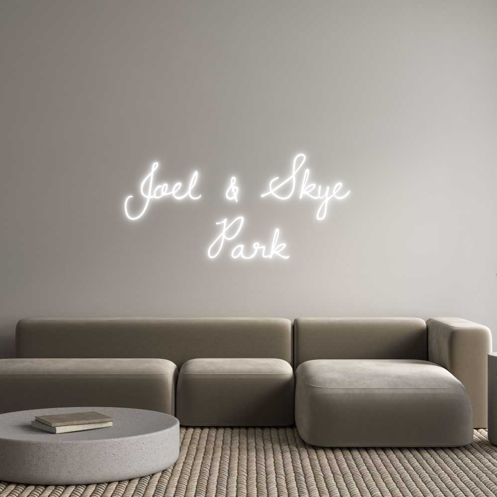 Custom Neon Text - 
Joel & Skye...