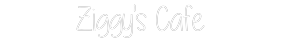 Custom Neon Text - Ziggy's Cafe