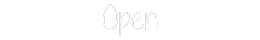Custom Neon Text- Open