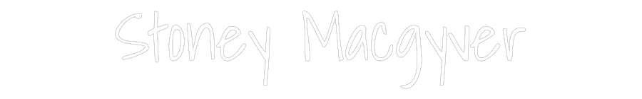 Custom Neon Text- Stoney Macgyver