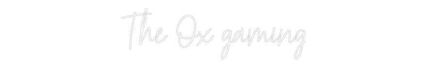 Custom Neon Text- The Ox gaming