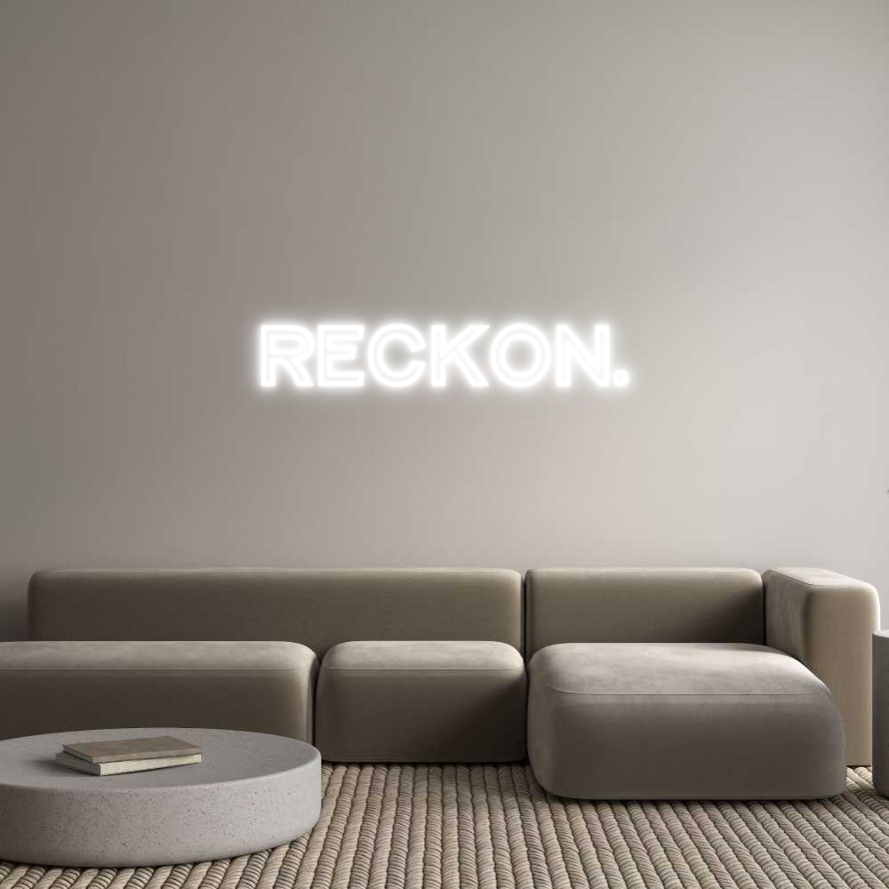 Custom Neon Text- Reckon.