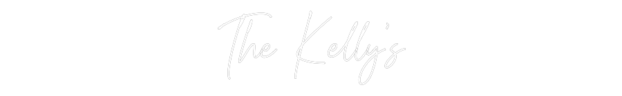 Custom Neon Text - The Kelly’s