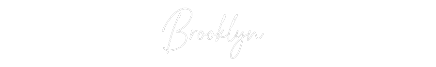 Custom Neon Text - Brooklyn