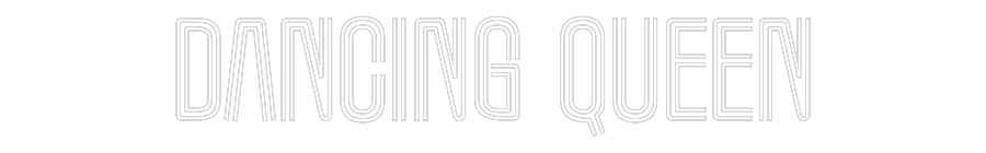 Custom Neon Text - Dancing Queen
