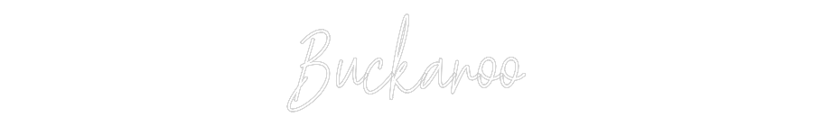 Custom Neon Text - Buckaroo