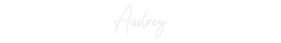 Custom Neon Text - Audrey