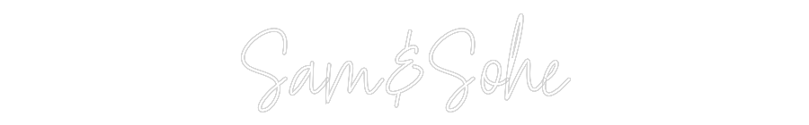Custom Neon Text - Sam&Sohe
