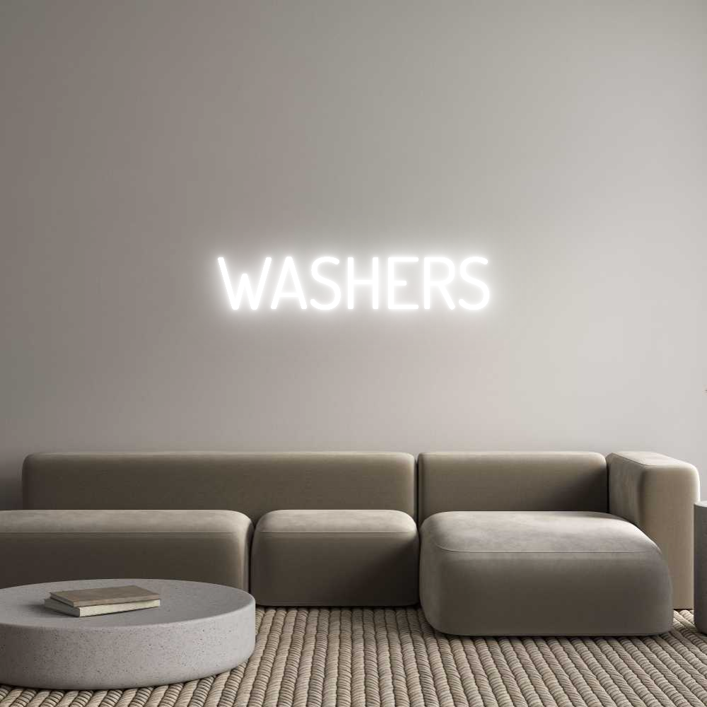 Custom Neon Text- WASHERS