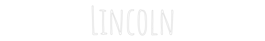 Custom Neon Text - Lincoln