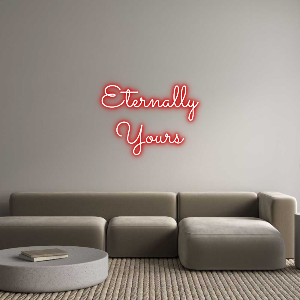 Custom Neon Text - Eternally
Yo...