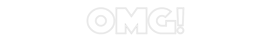 Custom Neon Text- OMG!