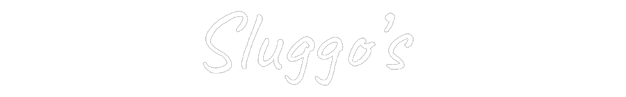 Custom Neon Text - Sluggo’s