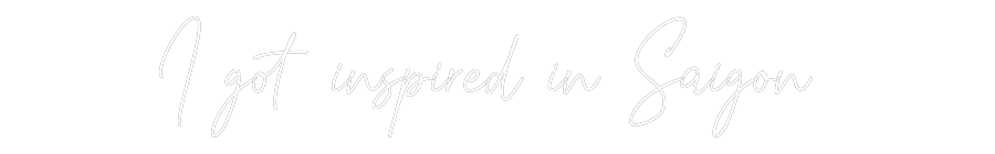 Custom Neon Text - I got inspire...