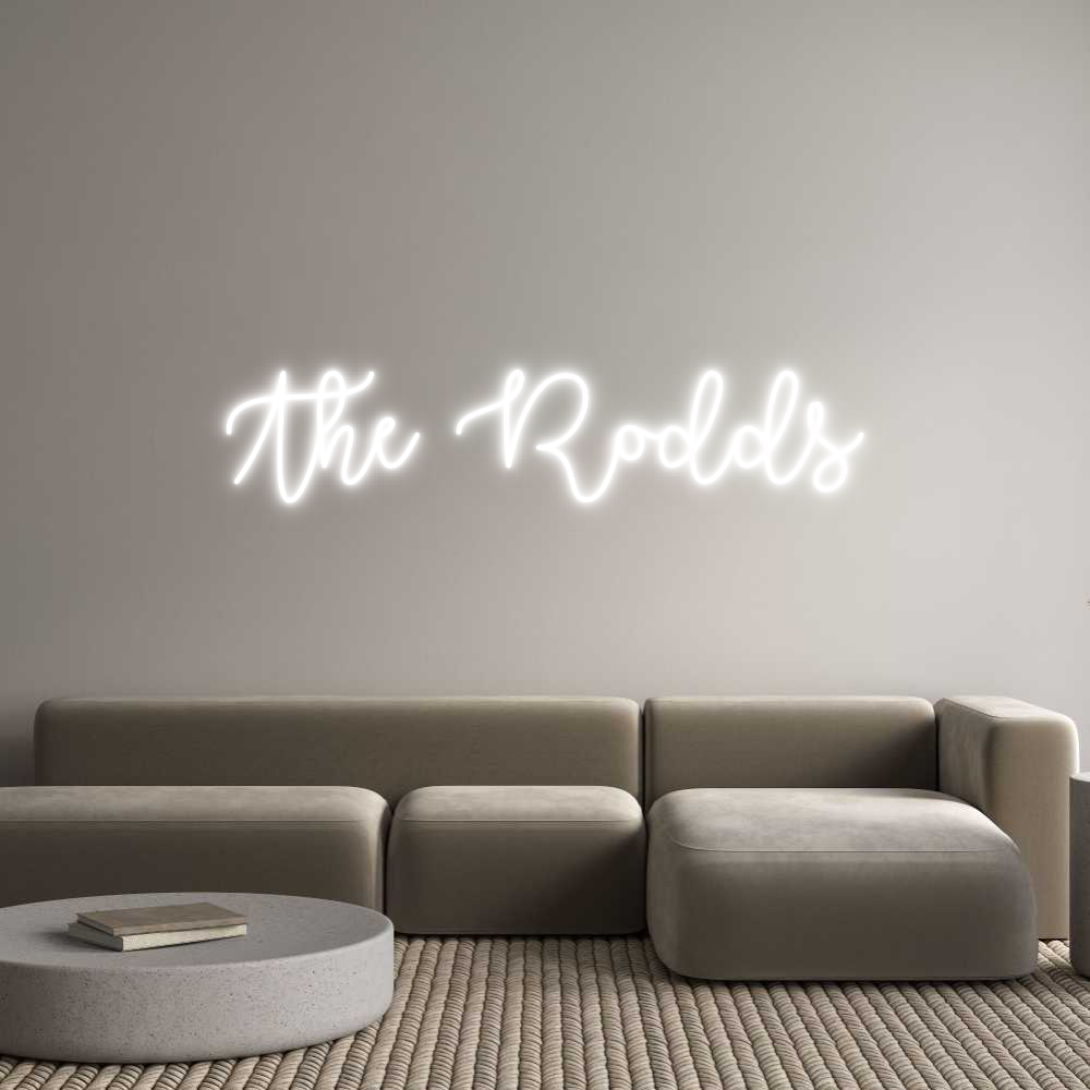 Custom Neon Text- The Rodds