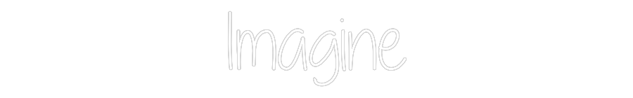 Custom Neon Text - Imagine
