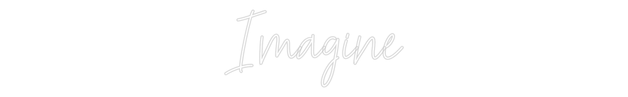 Custom Neon Text - Imagine