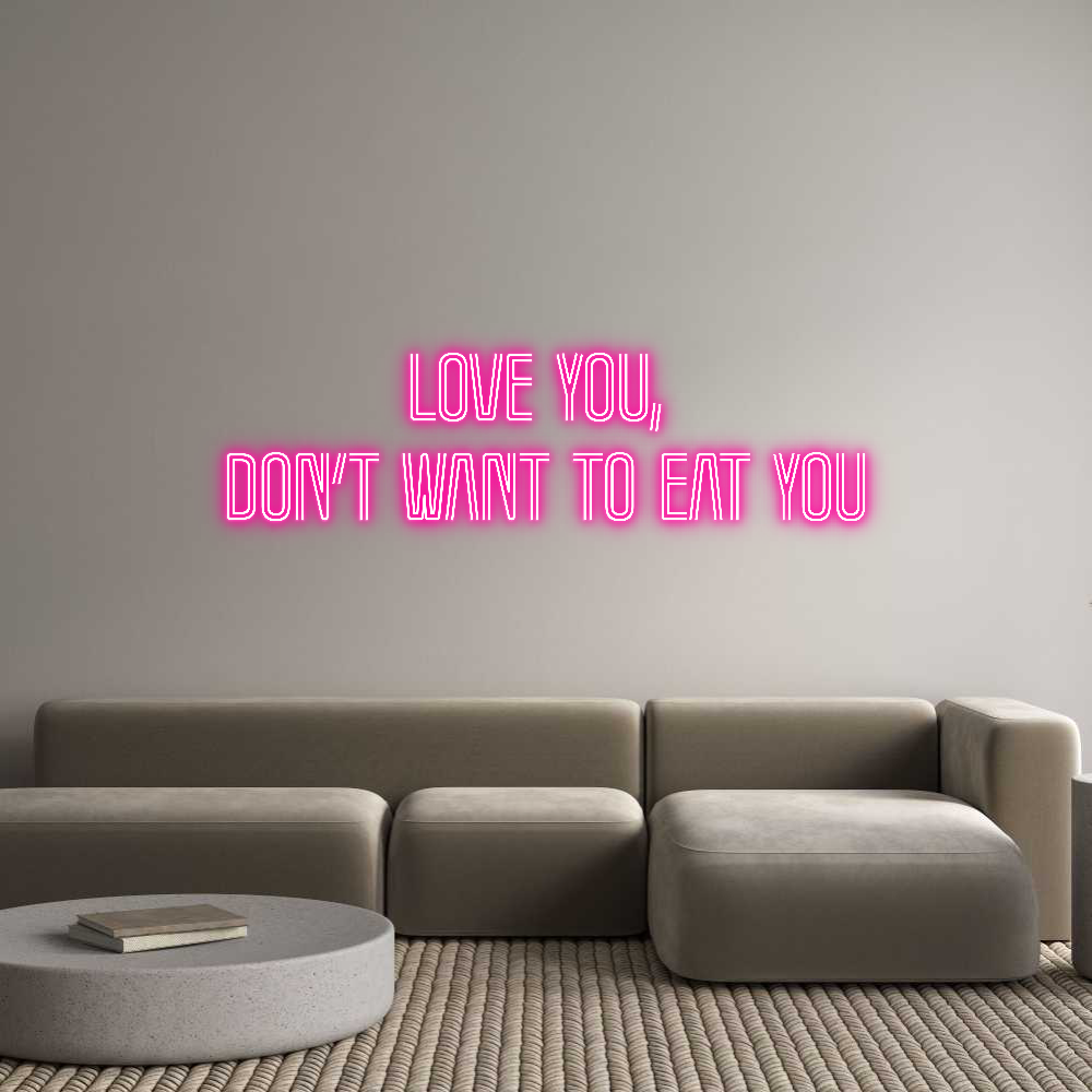 Custom Neon Text - Love you, 
d...