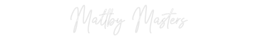 Custom Neon Text - Maltby Masters