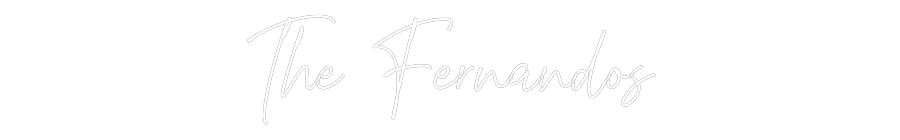 Custom Neon Text - The Fernandos