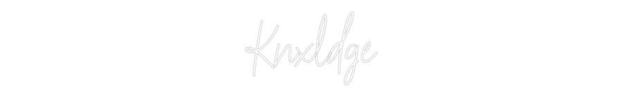 Custom Neon Text - Knxldge