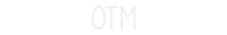 Custom Neon Text - OTM