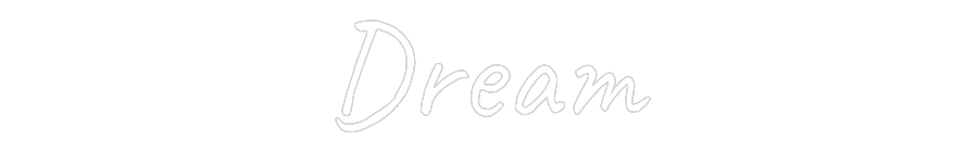 Custom Neon Text - Dream