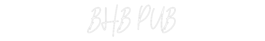Custom Neon Text - BHB PUB