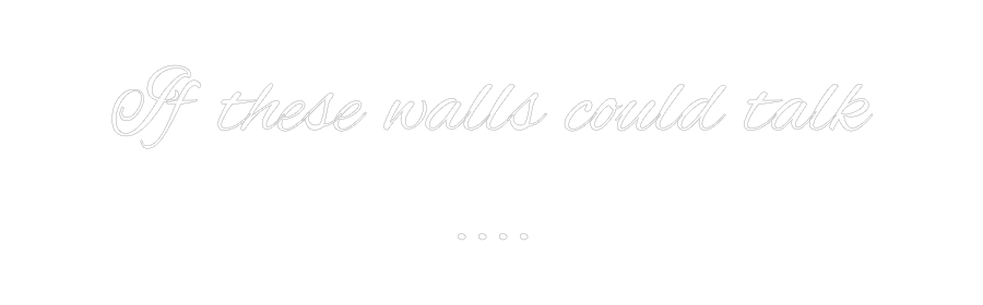Custom Neon Text - If these wall...