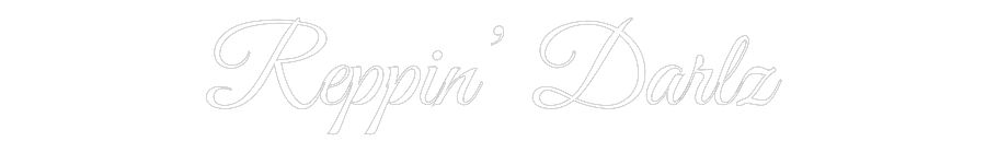 Custom Neon Text - Reppin’ Darlz