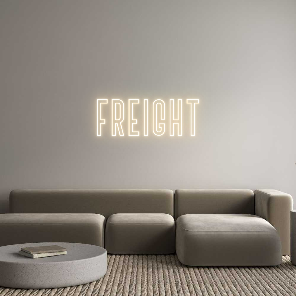 Custom Neon Text- FREIGHT