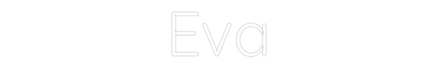 Custom Neon Text - Eva